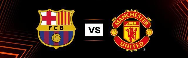 开云体育-巴萨欧联战曼联 原来难兄会难弟如今决赛级较量？